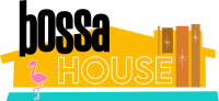 Bossa House